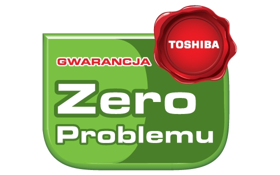 Toshiba: Gwarancja Zero Problemu - zero kosztów naprawy lub wymiany uszkodzonego sprz